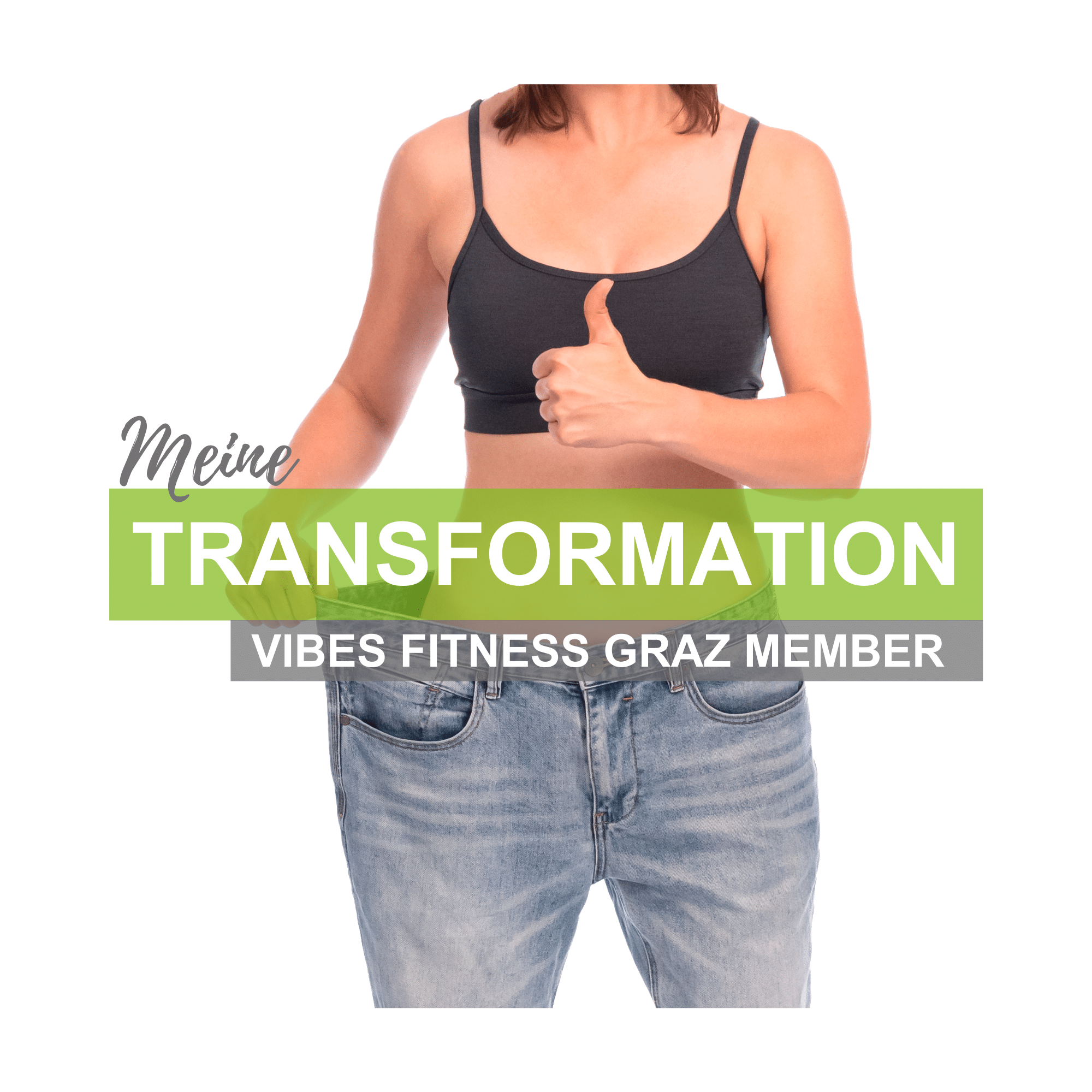 Transformation für VIBES Member